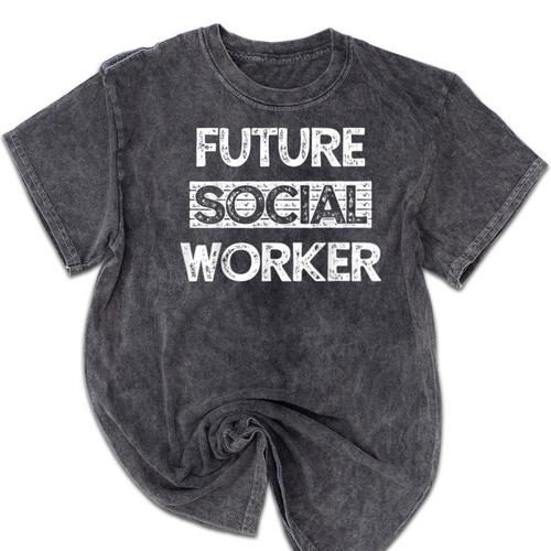 Social Worker Social Work Student Graduation Mineral Wash Tshirts - Best Gift Smart