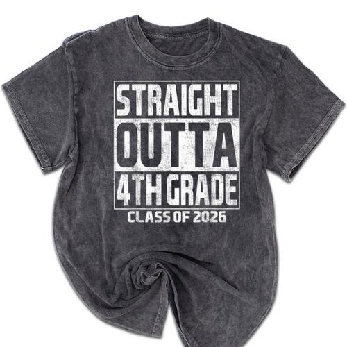 Straight Outta 4th Grade Graduation Class 2026 Fourth Grade Mineral Wash Tshirts - Best Gift Smart