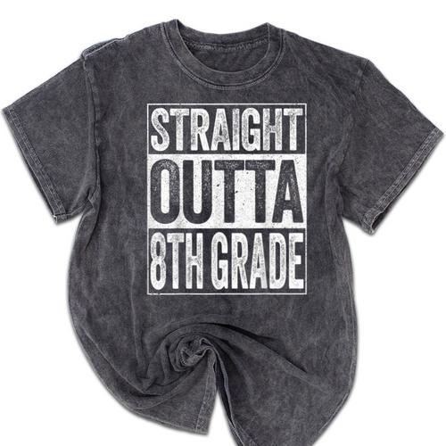 Straight Outta 8th Grade Shirt Eighth Grade Graduation Mineral Wash Tshirts - Best Gift Smart