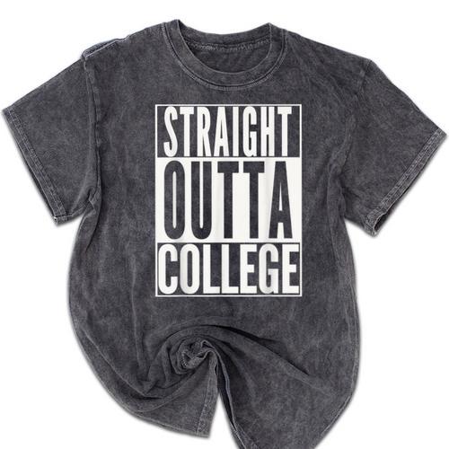 STRAIGHT OUTTA COLLEGE Graduation 2019 Her Him Women Mineral Wash Tshirts - Best Gift Smart