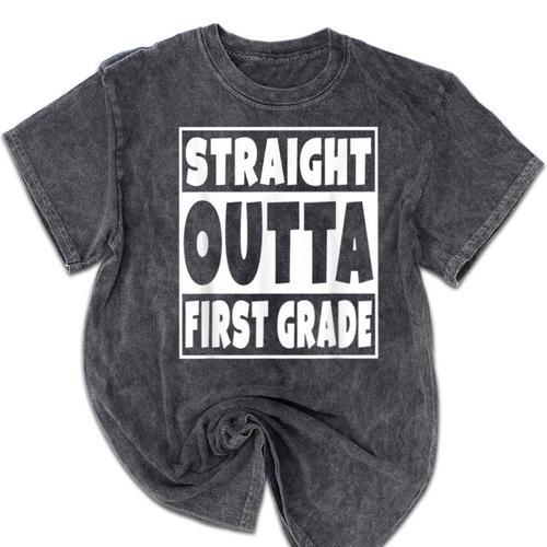 Straight Outta First Grade Graduation Class Mineral Wash Tshirts - Best Gift Smart