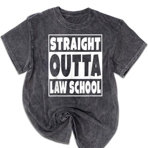 Straight Outta Law School Future Lawyer Graduation Mineral Wash Tshirts - Best Gift Smart