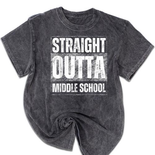 Straight Outta Middle School Class Of 2024 Graduation Mineral Wash Tshirts - Best Gift Smart
