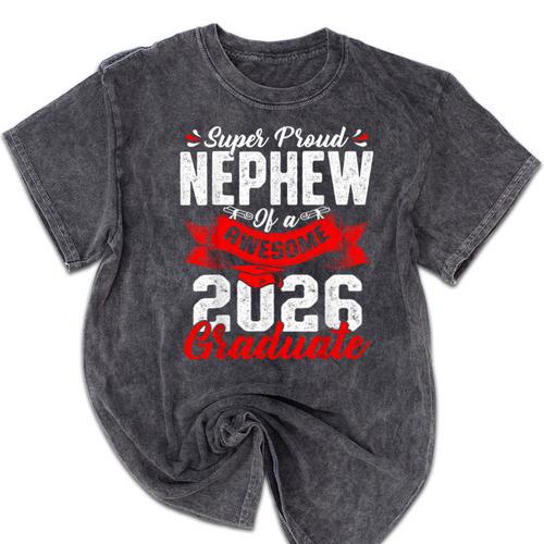 Super Proud Nephew Of a 2026 Graduate 26 Graduation Mineral Wash Tshirts - Best Gift Smart