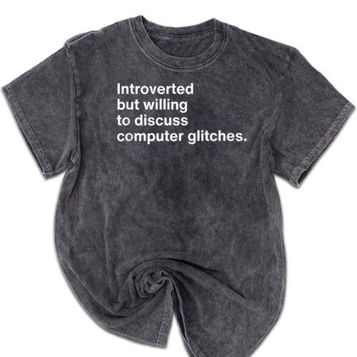 Techie Introvert Introverted Computer Nerd Mineral Wash Tshirts - Raresse