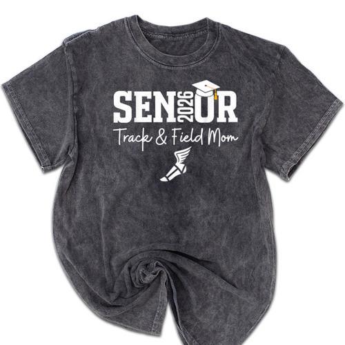 Track & Field Senior Mom Class Of 2026 Graduation 26 Mineral Wash Tshirts - Best Gift Smart