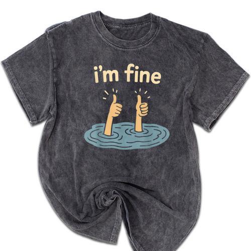 Two Thumbs Up I'm Fine Sarcastic Meme Introvert Humor Mineral Wash Tshirts - Raresse