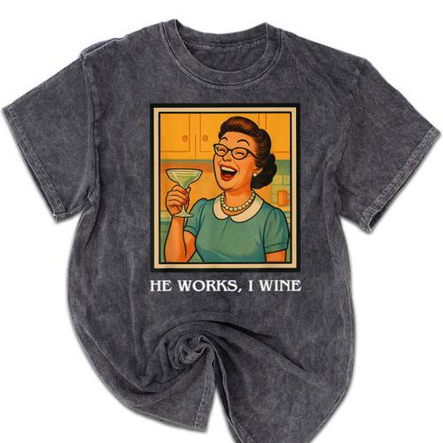 I Wine Housewife Retro Nostalgia Classic 1950s Vintage Humor Mineral Wash Tshirts - Figerry