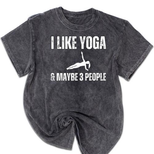 I Like Yoga And Maybe 3 People Introvert Namaste Mineral Wash Tshirts - Raresse