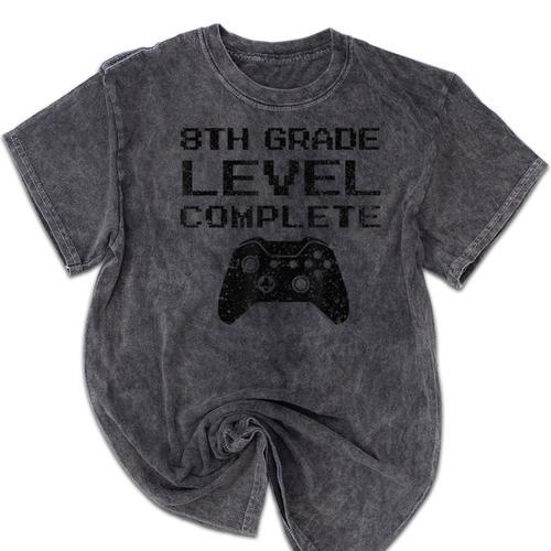 8th Grade Level Complete T Shirt Graduation Mineral Wash Tshirts - Best Gift Smart