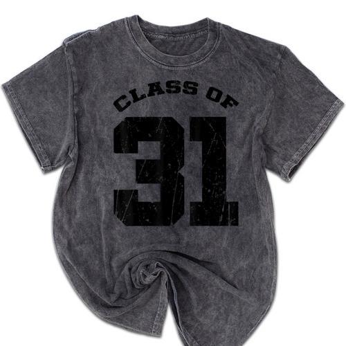 Class Of 31 Date High School Kindergarten Graduation Shirt Mineral Wash Tshirts - Best Gift Smart