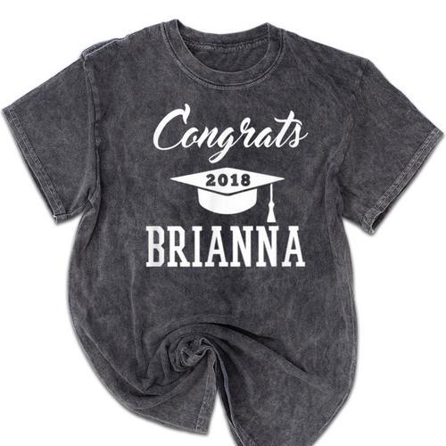 Congrats 2018 Brianna College High School Graduation T-Shir Mineral Wash Tshirts - Best Gift Smart