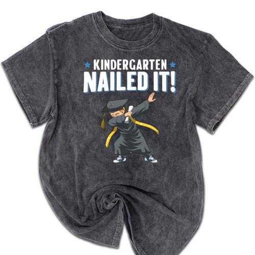 Dabbing Graduation Class Of 2025 Boy Kindergarten Nailed It Mineral Wash Tshirts - Best Gift Smart