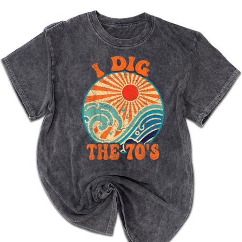 I Dig The 70s Aesthetic Nostalgia 1970's Retro 70s Party Mineral Wash Tshirts - Figerry