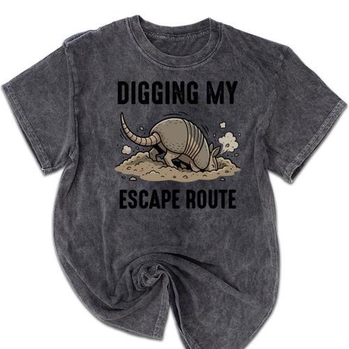 Digging My Escape Route Armadillo Introvert Humor Mineral Wash Tshirts - Raresse