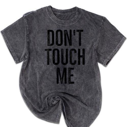 Don't Touch Me Introvert Antisocial Introverted Mineral Wash Tshirts - Raresse