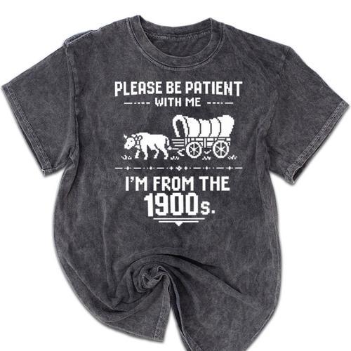 Fun Classic Please Be Patient With Me I'm From The 1900s Premium Tri-Blend Mineral Wash Tshirts - Figerry