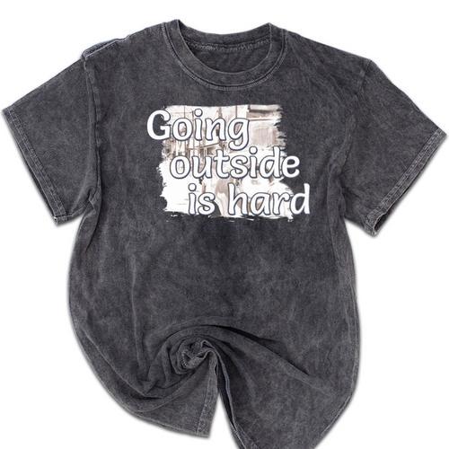 Going Outside Is Hard Saying For Introvert And Homebody Premium Tri-Blend Mineral Wash Tshirts - Raresse