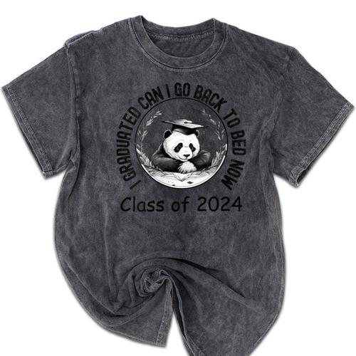 I Graduated Can I Go Back To Bed Now 2024 Graduation Panda Mineral Wash Tshirts - Best Gift Smart
