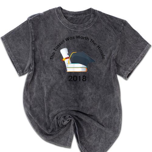 Graduation 2018 The Tassel Was Worth The Hassle Mineral Wash Tshirts - Best Gift Smart