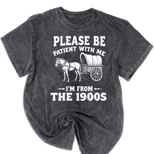 Heartwarming Wagon Please Be Patient I'm From The 1900s Premium Mineral Wash Tshirts - Figerry