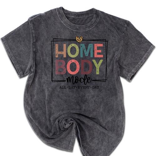 Homebody Stay At Home Introvert Home Body Cute Women Mineral Wash Tshirts - Raresse