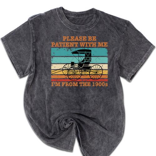 I'm From The 1900s Vintage Retirement Premium Mineral Wash Tshirts - Figerry