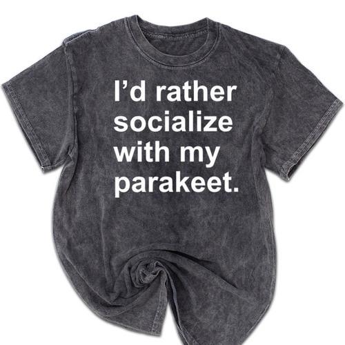 Introvert Sarcastic Parakeet Owner Mineral Wash Tshirts - Raresse