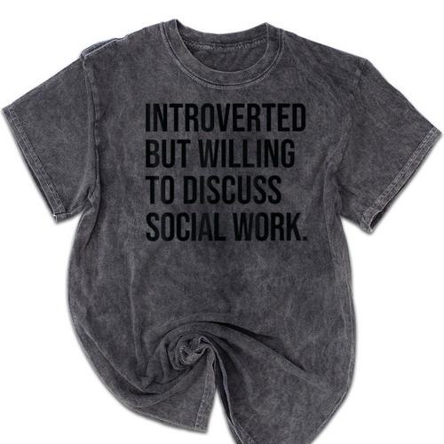 Introverted Caseworker Social Work Introvert Mineral Wash Tshirts - Raresse