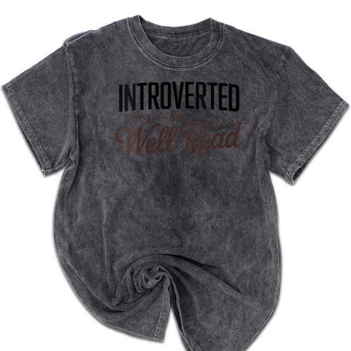 Introverted But Well-Read Book Lover Mineral Wash Tshirts - Raresse
