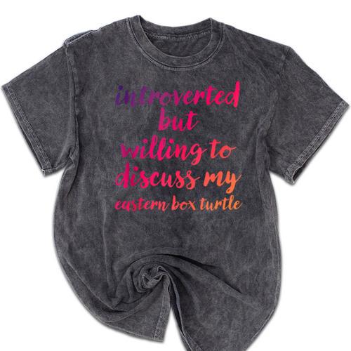 Introverted Willing To Discuss Eastern Box Turtle Introvert Mineral Wash Tshirts - Raresse