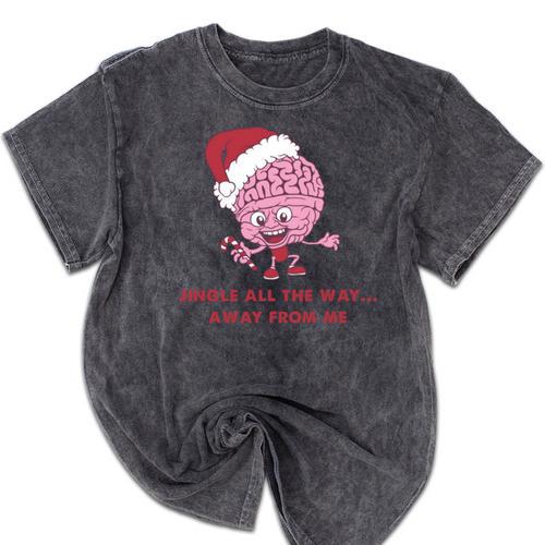 Jingle All The Way Away From Me This Christmas For Introvert Mineral Wash Tshirts - Raresse