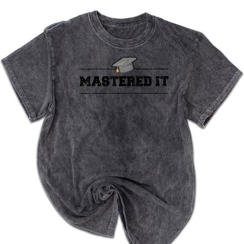 Masters Degree Graduation For Graduates Him Her Grads Mineral Wash Tshirts - Best Gift Smart
