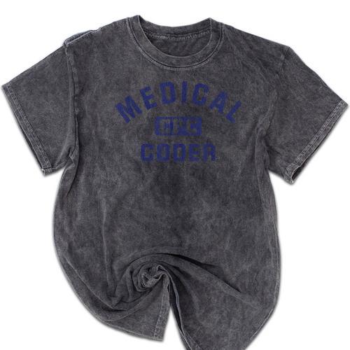 Medical Coder CPC Medical Coding Graduation Mineral Wash Tshirts - Best Gift Smart