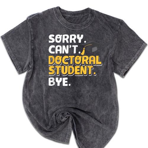 PhD Student Doctoral Degree Graduation Phd Graduate Mineral Wash Tshirts - Best Gift Smart