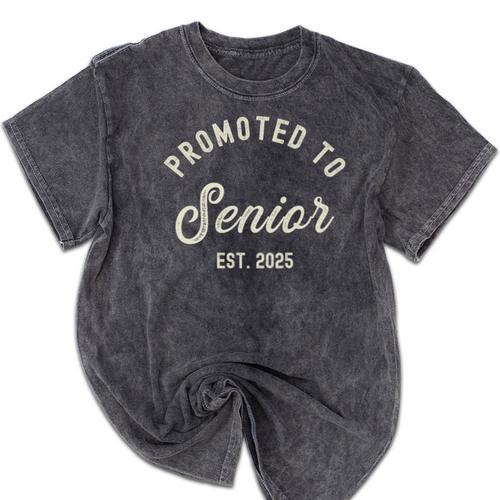 Promoted To Senior Est 2025 High School College Graduation Premium Mineral Wash Tshirts - Best Gift Smart