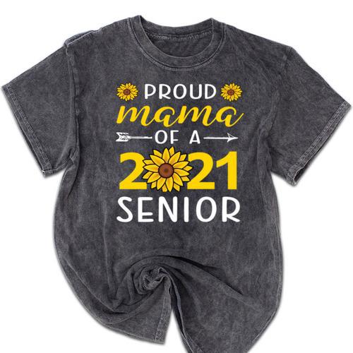 Proud Mama Of a 2021 Graduate Senior Mom 2021 Graduation Mineral Wash Tshirts - Best Gift Smart