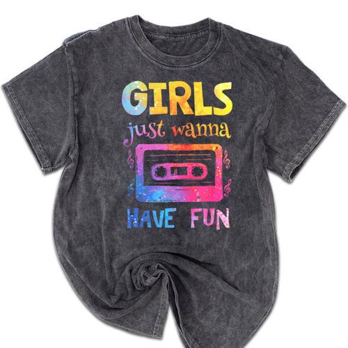 Retro Girls Just Wanna Have Fun Nostalgia 1980s 80's Premium Tri-Blend Mineral Wash Tshirts - Figerry