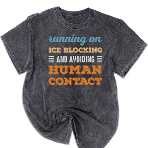 Running On Ice Blocking Social Introvert Humor Vintage Mineral Wash Tshirts - Raresse