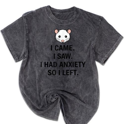 I Came I Saw I Had Anxiety So I Left Introvert Tee Mineral Wash Tshirts - Raresse