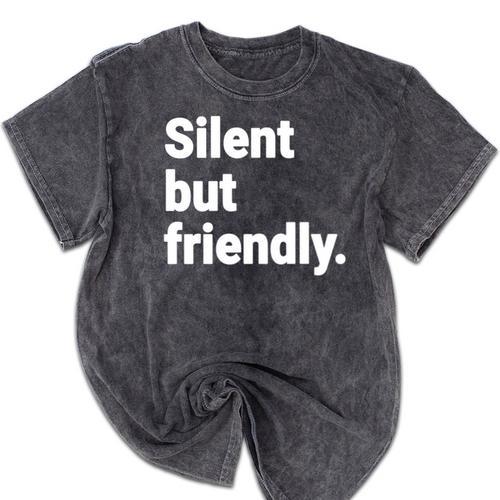 Silent But Friendly Kind Hearted Introvert Mineral Wash Tshirts - Raresse
