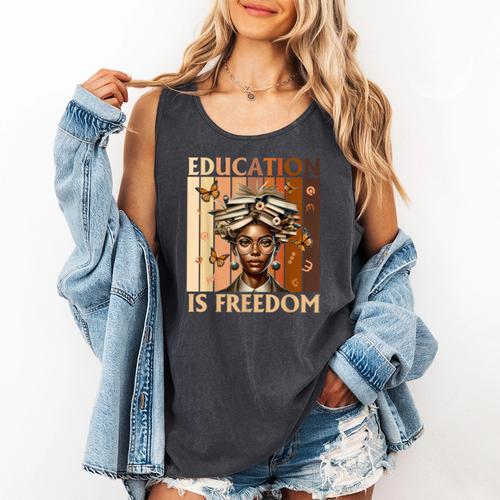 Education Is Freedom Teacher Books Black History Women Comfort Colors Tank Top - Bookorys DE