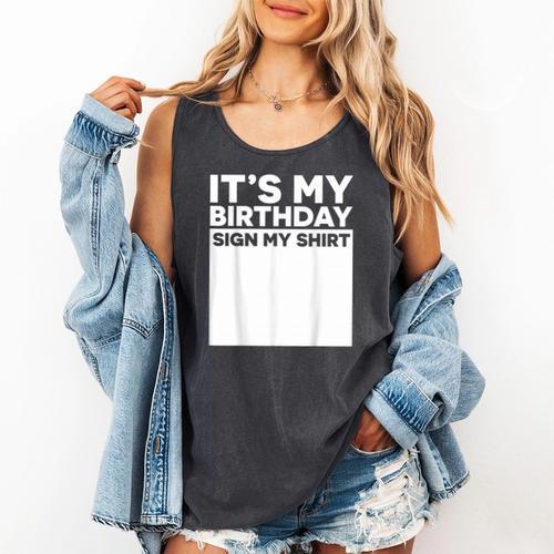 It's My Birthday Sign Boy Men Decoration Guestbook Comfort Colors Tank Top - Bookorys