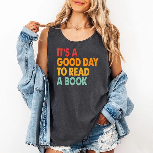 It's A Good Day To Read A Book Retro Vintage Teacher Comfort Colors Tank Top - Bookorys DE
