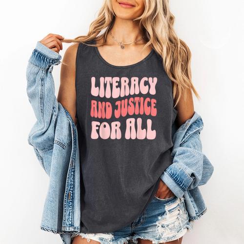 Literacy And Justice For All Book Lover Comfort Colors Tank Top - Bookorys DE