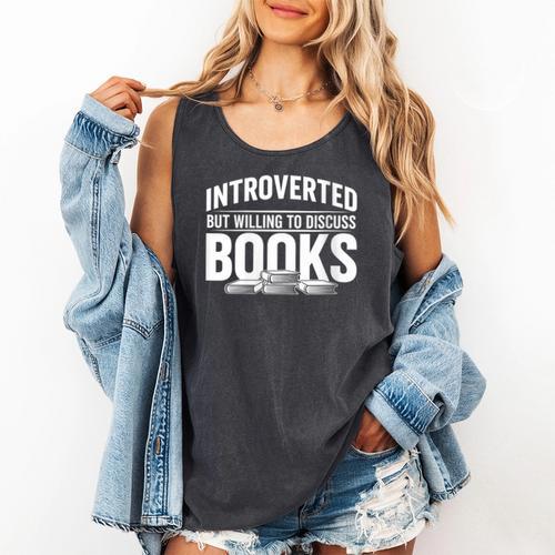 Women's Introverted But Willing To Discuss Books Comfort Colors Tank Top - Bookorys