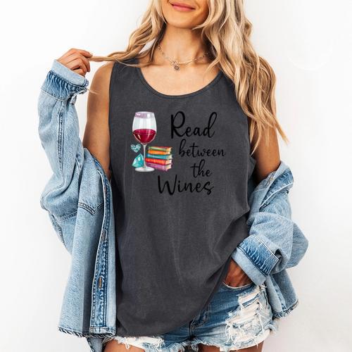 Read Between The Wines Im Just a Girl Who Loves Books & Wine Comfort Colors Tank Top - Bookorys