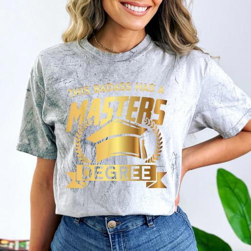 This Badass Has a Masters Degree College Graduation Comfort Color Blast T-Shirt - Best Gift Smart