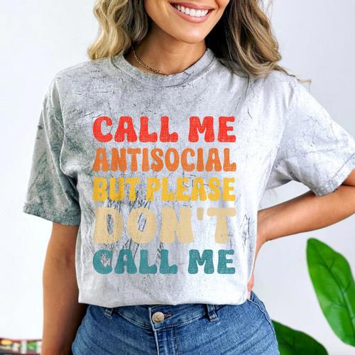 Call Me Antisocial But Please Don't Call Me Introvert Comfort Color Blast T-Shirt - Raresse