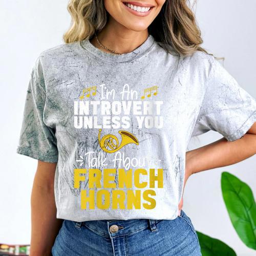 Im Introvert Unless You Talk About French Horns Comfort Color Blast T-Shirt - Raresse